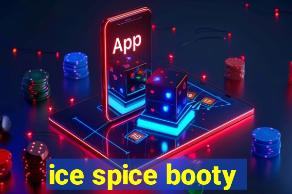 ice spice booty